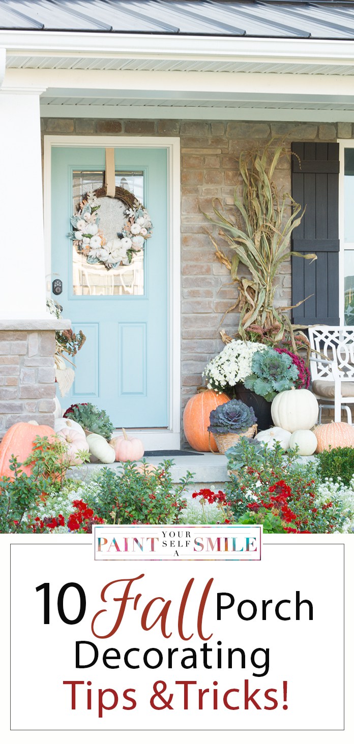 Fall Porch Decorating Tips - Paint Yourself A Smile