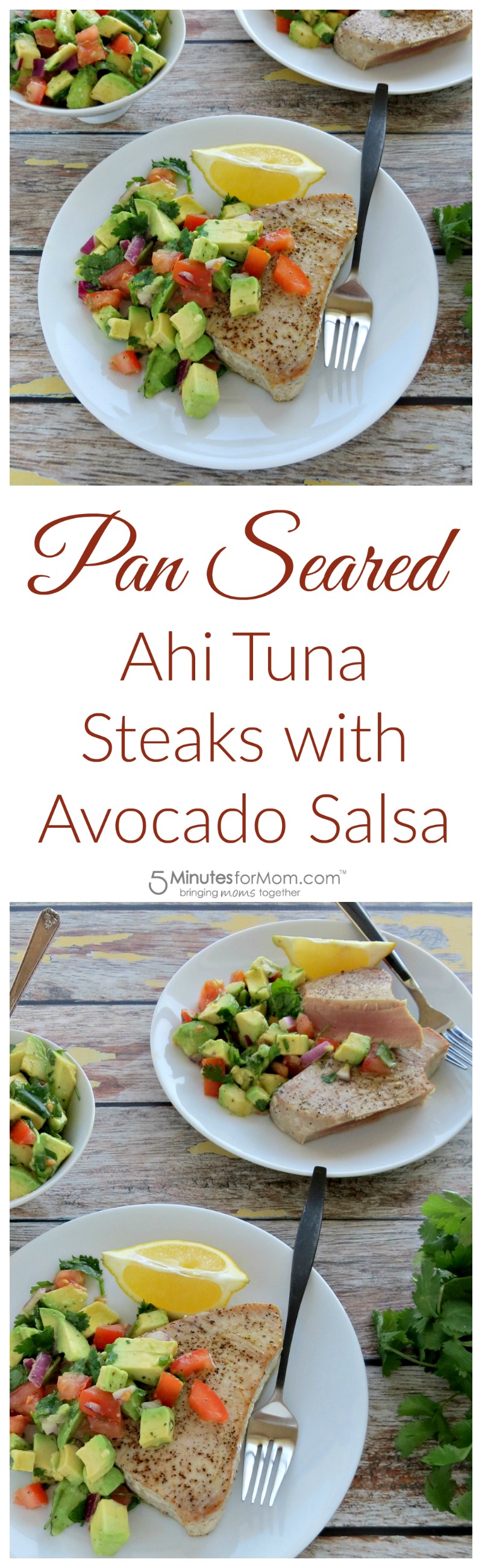 Pan Seared Ahi Tuna w/ Avocado Salsa | 5 Minutes For Mom